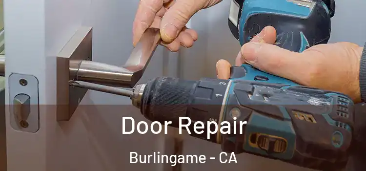 Door Repair Burlingame - CA