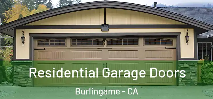  Residential Garage Doors Burlingame - CA